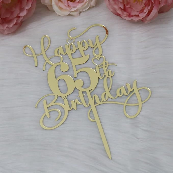 Happy 65th Birthday Cake Topper，Mirrored Gold Acrylic Birthday Topper for Cheers to 65 Years Birthday/Anniversary Party Decoration Ideas, Perfect Keepsake for your family and friends(65th)
