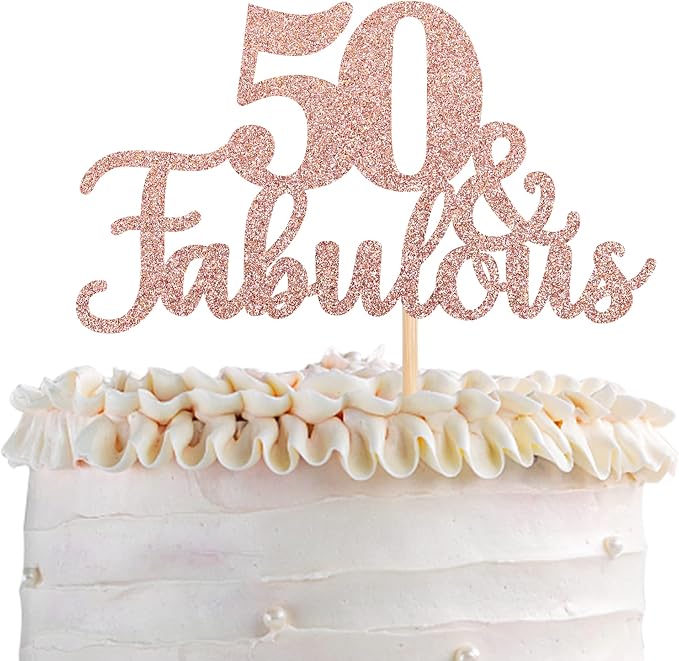 1 PCS 50 & Fabulous Cake Topper Glitter Fifty and Fabulous Cake Toppers Happy 50th Birthday Cake Pick for 50th Wedding Anniversary Birthday Party Cake Decorations Supplies Rose Gold