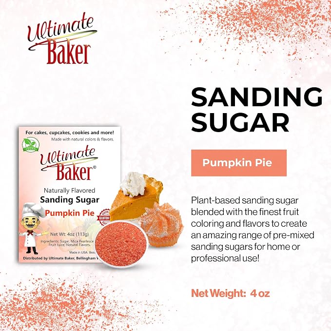 Ultimate Baker Flavored Sanding Sugar (1x4oz) - Burst of Flavor & Color for Cakes, Cookies & More, All-Natural, Perfect for Baking & Decorating or as a Flavored Coffee Sugar (Pumpkin Pie)
