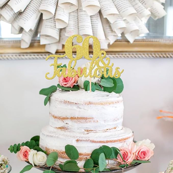 1 PCS 60 & Fabulous Cake Topper Gold Glitter 60th Birthday Anniversary Cake Pick Decoration for 60th Birthday Wedding Anniversary Party Decorations Happy 60th Birthday Cake Decorations Supplies