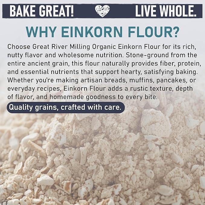 Great River Milling Organic Einkorn Flour | Ancient Whole Wheat Flour | Non-GMO, Kosher, High-Protein | Nutrient-Rich, Healthier All-Purpose Flour Alternative for Baking | 5 Lb (Pack of 1)