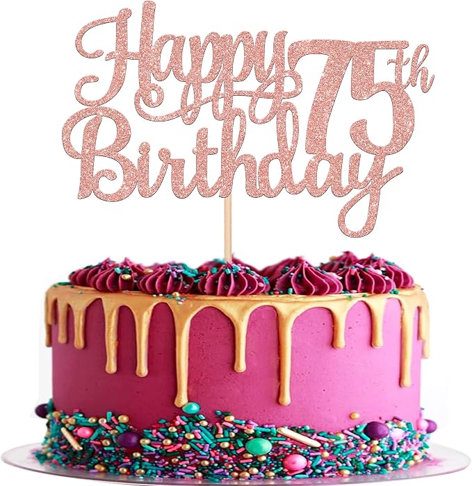1 PCS Happy 75th Birthday Cake Topper Glitter Cheers to 75 Years Birthday Cake Pick 75 Fabulous Cake Decoration for Happy 75th Birthday Theme Party Decorations Supplies Rose Gold