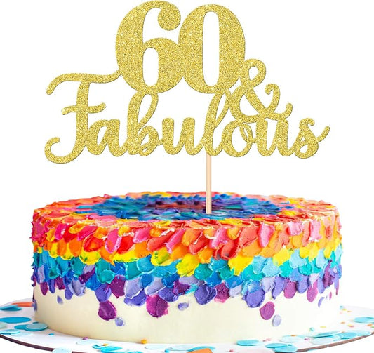 1 PCS 60 & Fabulous Cake Topper Gold Glitter 60th Birthday Anniversary Cake Pick Decoration for 60th Birthday Wedding Anniversary Party Decorations Happy 60th Birthday Cake Decorations Supplies