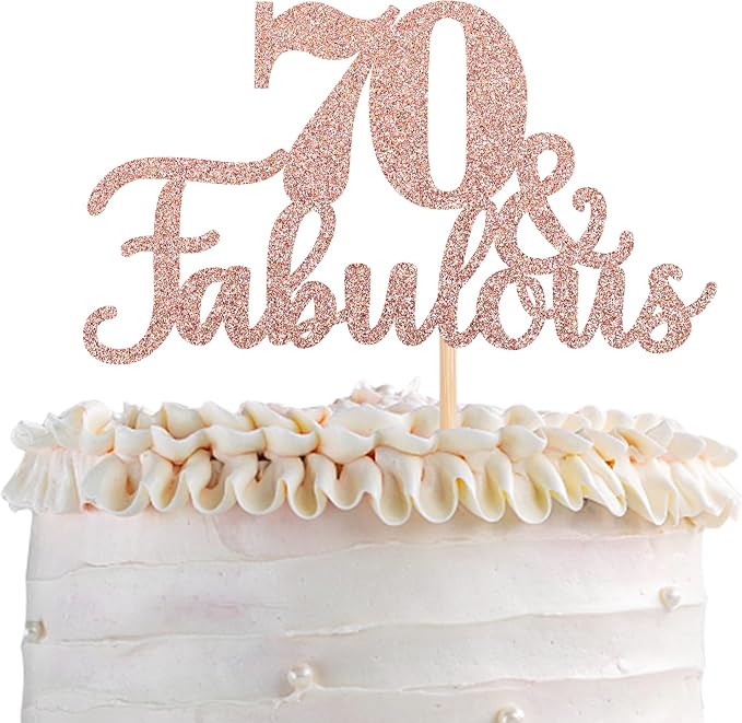 1 PCS 70 & Fabulous Cake Topper Glitter Seventy and Fabulous Cake Toppers Happy 70th Birthday Cake Pick for 70th Wedding Anniversary Birthday Party Cake Decorations Supplies Rose Gold