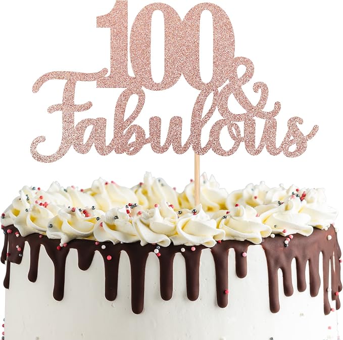 1 PCS 100 & Fabulous Cake Topper Glitter One Hundred Fabulous Cake Toppers Happy 100th Birthday Cake Pick for 100th Wedding Anniversary Birthday Party Cake Decorations Supplies Rose Gold