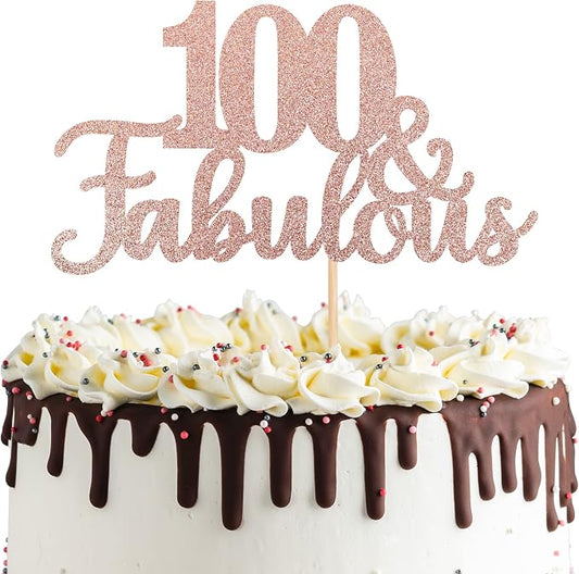 1 PCS 100 & Fabulous Cake Topper Glitter One Hundred Fabulous Cake Toppers Happy 100th Birthday Cake Pick for 100th Wedding Anniversary Birthday Party Cake Decorations Supplies Rose Gold