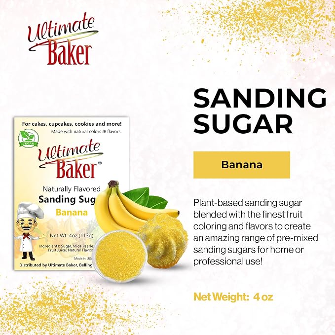 Ultimate Baker Flavored Sanding Sugar (1x4oz) - Burst of Flavor & Color for Cakes, Cookies & More, All-Natural, Perfect for Baking & Decorating or as a Flavored Coffee Sugar (Banana)