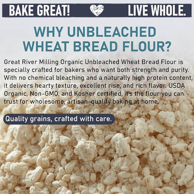 Great River Milling Organic Unbleached Wheat Bread Flour | Artisan Bread Flour for Baking | Multi-Purpose Wheat, Unbromated, Non-GMO, Kosher | 5 Lb