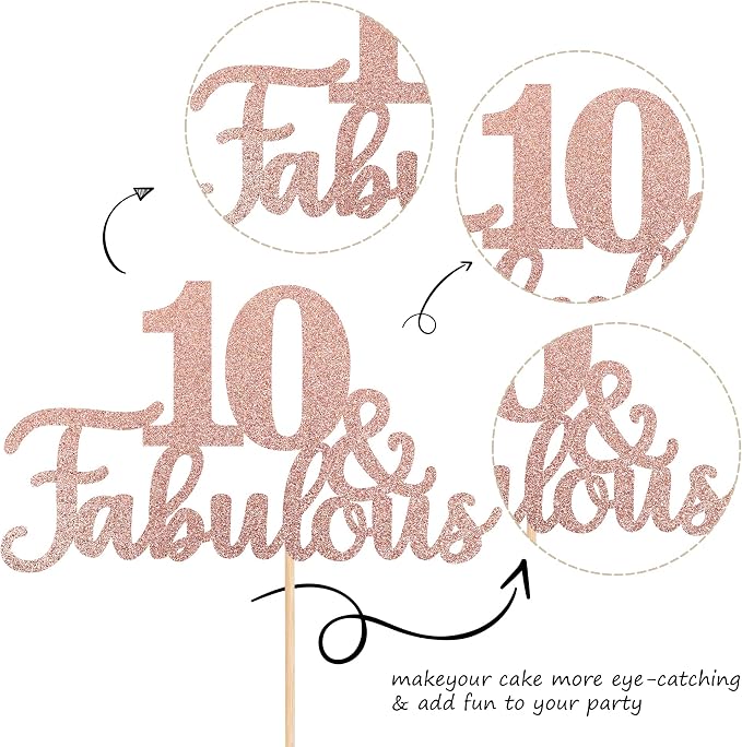1 PCS 10 & Fabulous Cake Topper Glitter Ten and Fabulous Cake Toppers Happy 10th Birthday Cake Pick for 10th Wedding Anniversary Birthday Party Cake Decorations Supplies Rose Gold