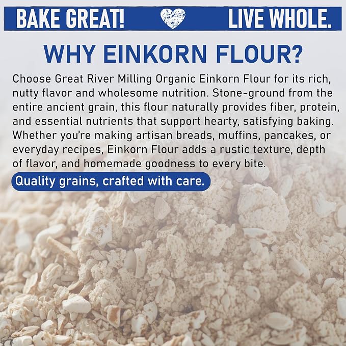 Great River Organic Milling Organic Einkorn Flour | Ancient Whole Wheat Flour | Non-GMO, Kosher, High-Protein | Nutrient-Rich, Healthier All-Purpose Flour Alternative for Baking | 25 Lb (Pack of 1)
